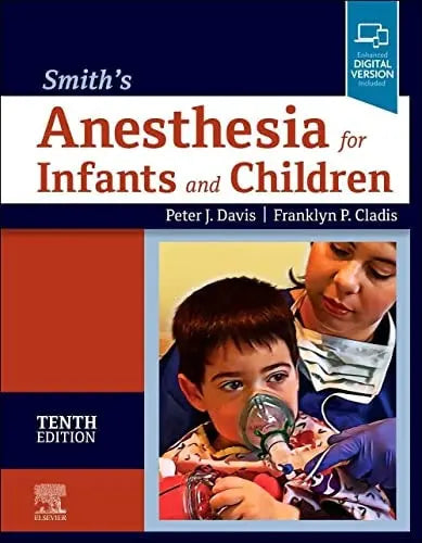 Smith's Anesthesia for Infants and Children Elsevier