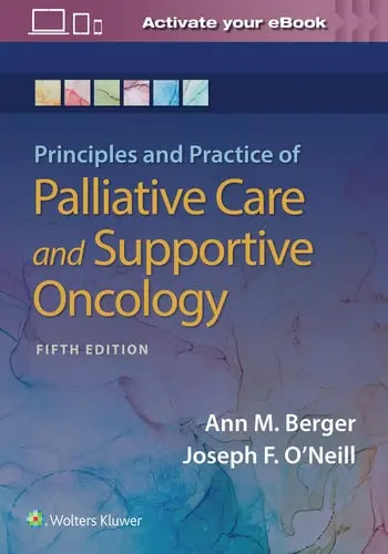 Principles and Practice of Palliative Care and Support Oncology Wolters Kluwer