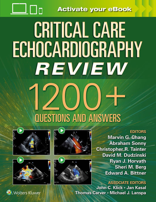 Critical Care Echocardiography Review 1200+ Questions and Answers: Print + EBook with Multimedia Lippincott Williams & Wilkins