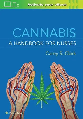Cannabis A Handbook for Nurses Wolters Kluwer