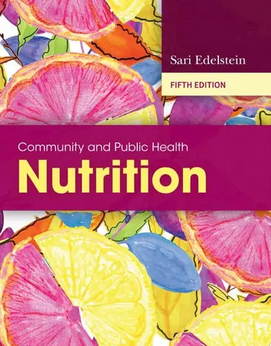 Community and Public Health Nutrition Jones & Bartlett Learning