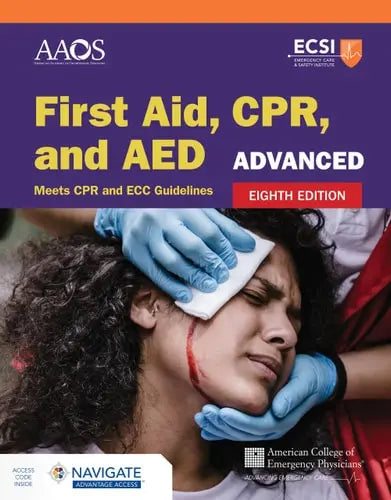 First Aid, CPR, and AED. Advanced Jones & Bartlett Learning