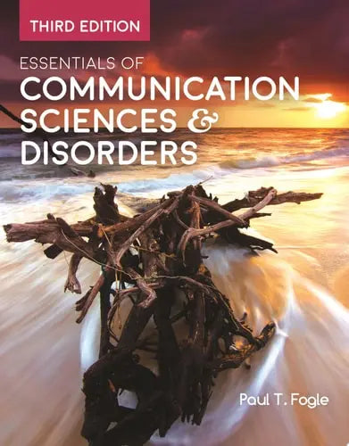Essentials of Communication Sciences & Disorders Jones & Bartlett Learning