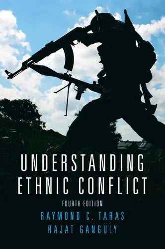 Understanding Ethnic Conflict Routledge