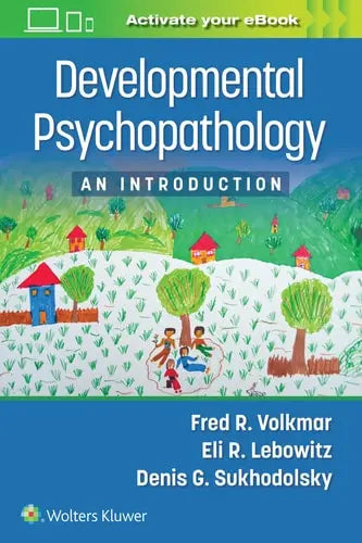 Developmental Psychopathology An Introduction by Fred R. Volkmar