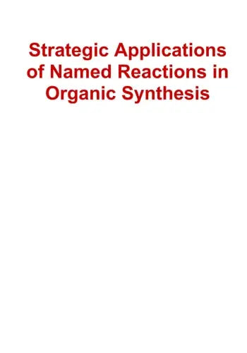Strategic Applications of Named Reactions in Organic Synthesis