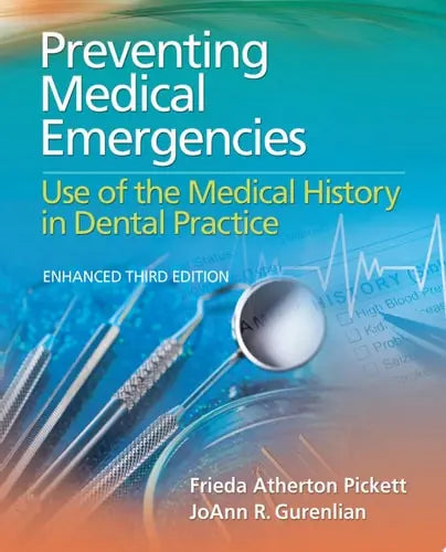 Preventing Medical Emergencies: Use of the Medical History in Dental Practice . Jones & Bartlett Learning