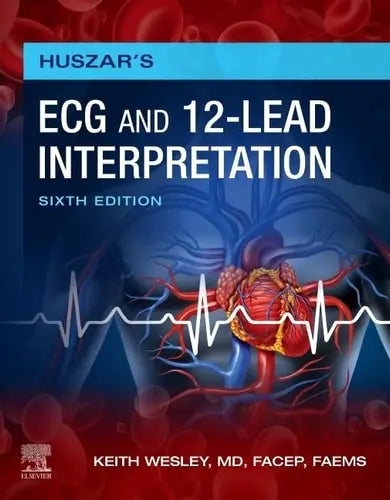 Huszar's ECG and 12-Lead Interpretation Elsevier