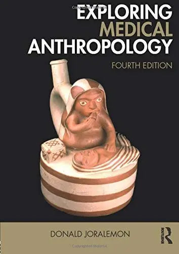 Exploring Medical Anthropology Routledge