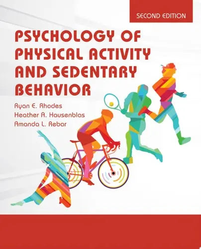 Psychology of Physical Activity and Sedentary Behavior Jones & Bartlett Learning