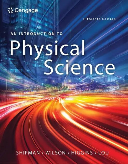 An Introduction to Physical Science by James Shipman