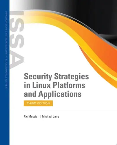 Security Strategies in Linux Platforms and Applications Jones & Bartlett Learning