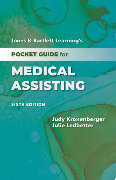 Jones & Bartlett Learning's Pocket Guide for Medical Assisting by Judy Kronenberger