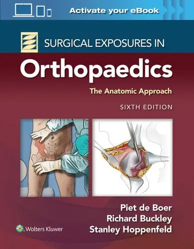 Surgical Exposures in Orthopaedics The Anatomic Approach Wolters Kluwer
