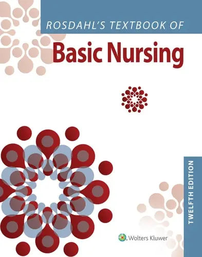 Rosdahl's Textbook of Basic Nursing Wolters Kluwer
