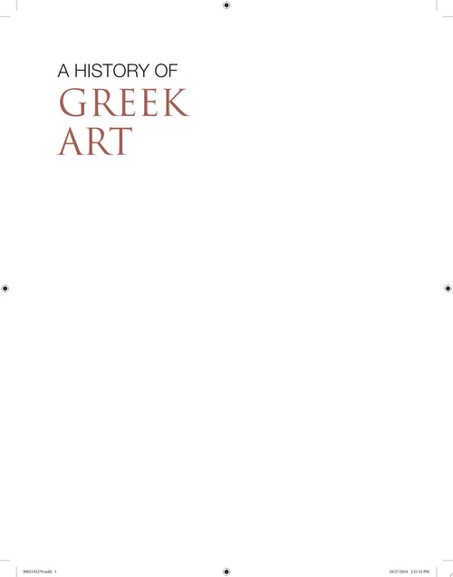A History of Greek Art by Mark D. Stansbury-O'Donnell