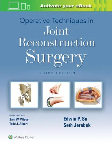 Operative Techniques in Joint Reconstruction Surgery Wolters Kluwer
