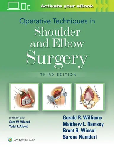 Operative Techniques in Shoulder and Elbow Surgery Lippincott Williams & Wilkins