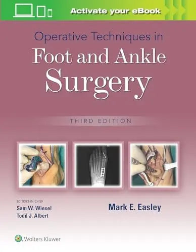 Operative Techniques in Foot and Ankle Surgery Wolters Kluwer