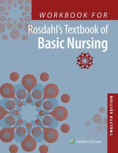 Workbook for Rosdahl's Textbook of Basic Nursing Lippincott Williams & Wilkins