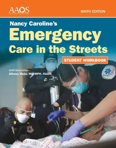 Nancy Caroline's Emergency Care in the Streets Student Workbook (Paperback) . Jones & Bartlett Learning