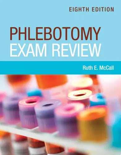 Phlebotomy Exam Review Jones & Bartlett Learning