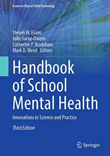 Handbook of School Mental Health Innovations in Science and Practice by Steven W. Evans