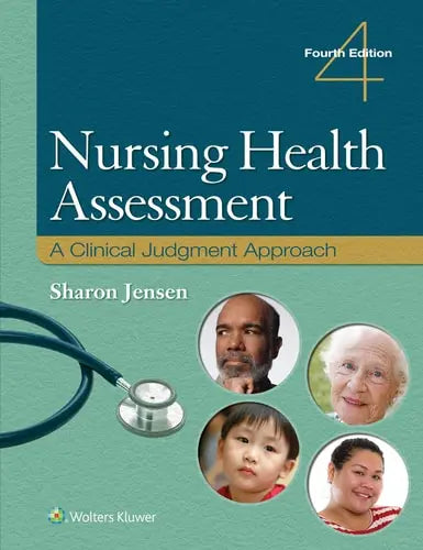 Nursing Health Assessment A Clinical Judgment Approach Lippincott Williams & Wilkins