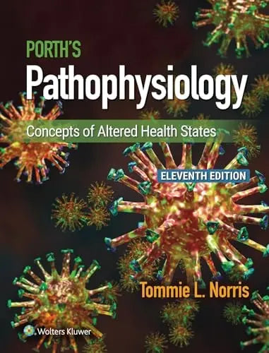 Porth's Pathophysiology Concepts of Altered Health States Wolters Kluwer