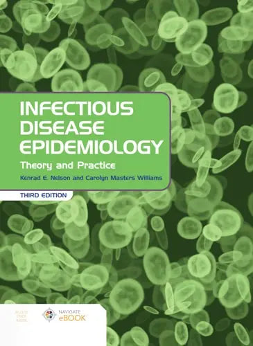 Infectious Disease Epidemiology Theory and Practice Jones & Bartlett Learning