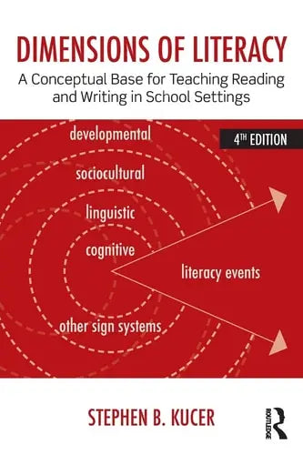 Dimensions of Literacy A Conceptual Base for Teaching Reading and Writing in School Settings Routledge