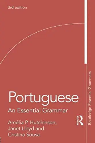 Portuguese An Essential Grammar Taylor & Francis Group