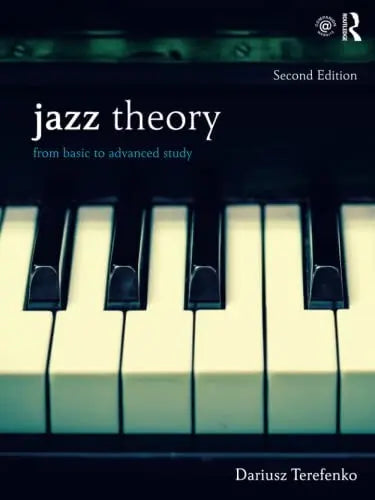 Jazz Theory From Basic to Advanced Study