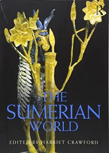 The Sumerian World Routledge