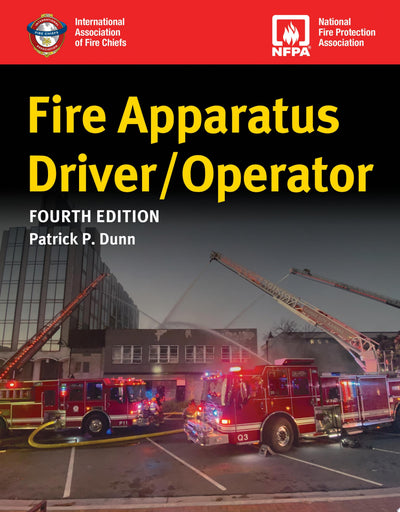 Fire Apparatus Driver/Operator by Patrick P. Dunn