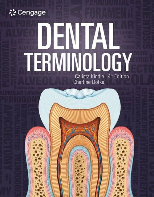 Dental Terminology by Calista Kindle