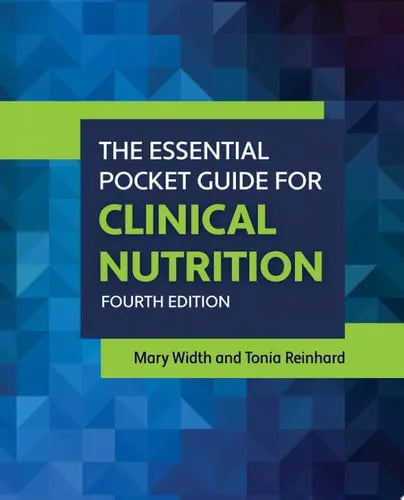 The Essential Pocket Guide for Clinical Nutrition Jones & Bartlett Learning