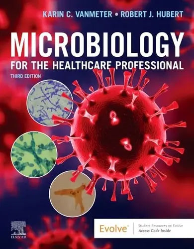 Microbiology for the Healthcare Professional Elsevier