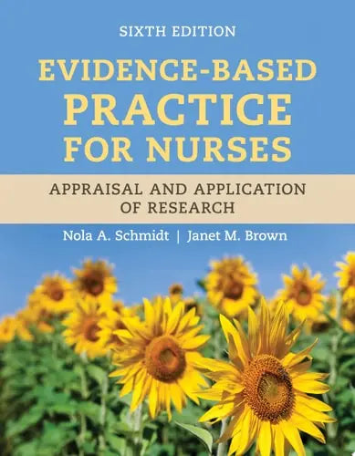 Evidence-Based Practice for Nurses: Appraisal and Application of Research with Navigate Advantage Access