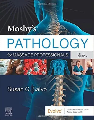 Mosby's Pathology for Massage Professionals Elsevier - Health Sciences Division