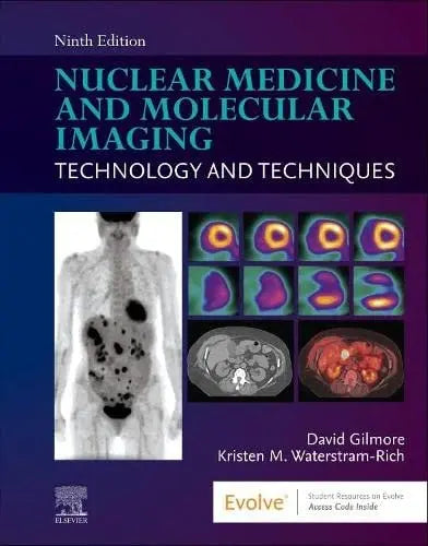 Nuclear Medicine and Molecular Imaging Technology and Techniques Elsevier