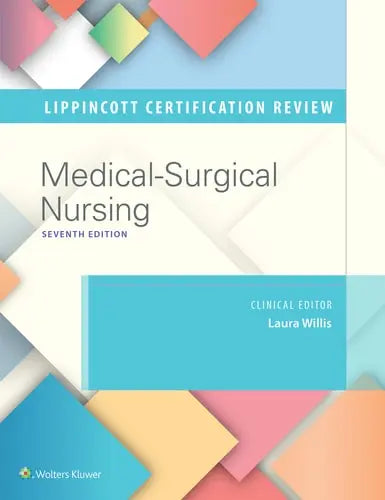 Lippincott Certification Review Medical-surgical nursing Wolters Kluwer