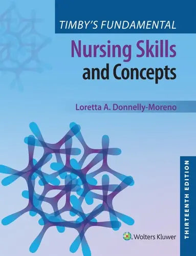 Timby's Fundamental Nursing Skills and Concepts Wolters Kluwer