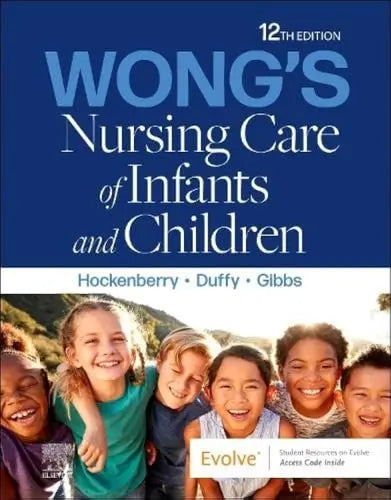 Wong's Nursing Care of Infants and Children Elsevier