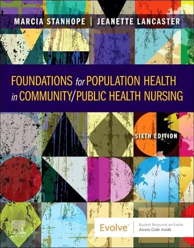 Foundations for Population Health in Community/Public Health Nursing Elsevier Health Sciences