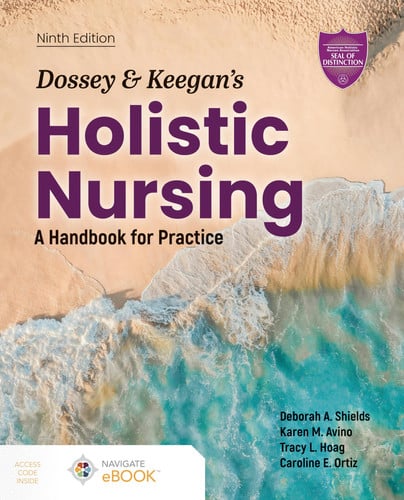 Dossey & Keegan's Holistic Nursing: A Handbook for Practice: A Handbook for Practice by Shields, Deborah A. – book cover