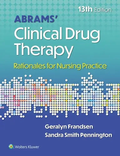 Abrams' Clinical Drug Therapy Rationales for Nursing Practice Lippincott Williams & Wilkins