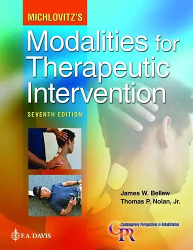 Michlovitz's Modalities for Therapeutic Intervention F. A. Davis Company