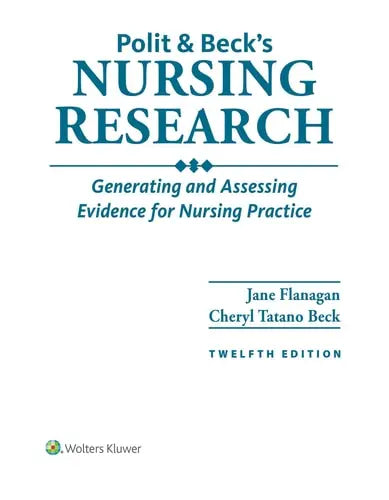 Polit and Beck's Nursing Research Generating and Assessing Evidence for Nursing Practice Wolters Kluwer