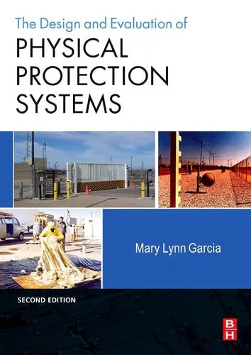 Design and Evaluation of Physical Protection Systems Elsevier S & T